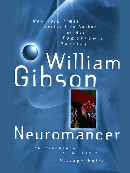 Neuromancer by William Gibson 